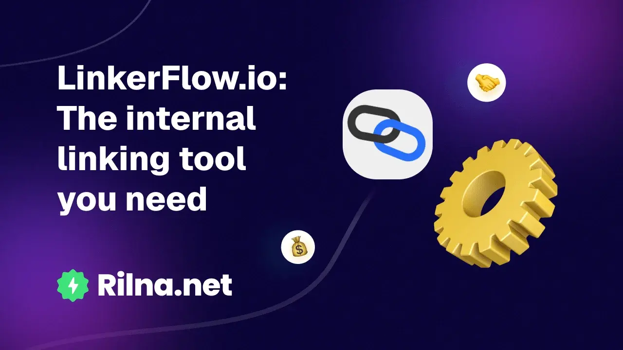 LinkerFlow.io: The internal linking tool you need featured image